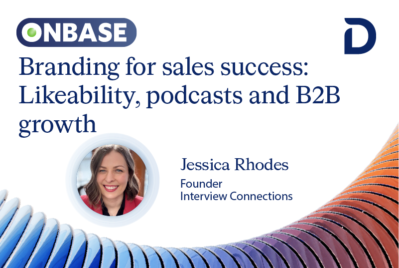 Branding for sales success: Likeability, podcasts & B2B growth